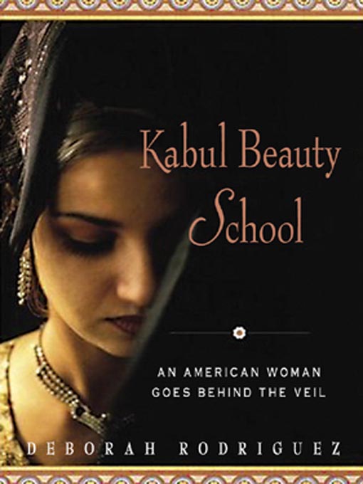Détails du titre pour Kabul Beauty School par Deborah Rodriguez - Disponible